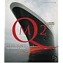 Queen Mary 2: The Birth of a Legend