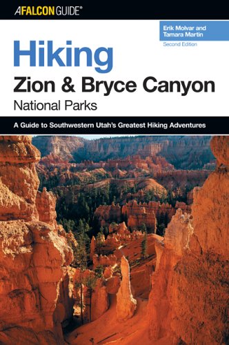 City Travel Guides Discounted  Books : Hiking Zion and Bryce Canyon National Parks, 2nd (Regional Hiking Series)