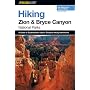 Hiking Zion and Bryce Canyon National Parks, 2nd (Regional Hiking Series)