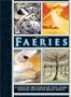 The Book of Faeries: A Guide to the World of Elves, Pixies, Goblins, and Other Magic Spirits