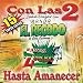 Search : Con las 2 Hasta Amanecer
