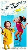 VHS : Which Way, Weather?