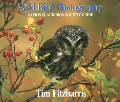 Wild Bird Photography: National Audubon Society Guide