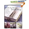 Quick and Clever Beading: Over 50 Fast and Fabulous Ideas for Crafting with Beads by Dorothy Wood