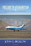 Prelude To Afghanistan: The Ontogenesis of an Airline Pilot