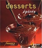 Revue Editions Artémis  / Desserts Epices