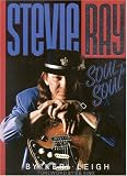 Stevie Ray: Soul to Soul