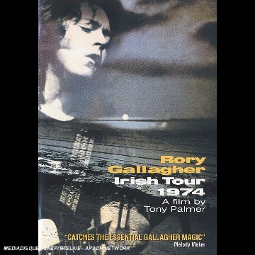 Rory Gallagher - The Irish Tour '74