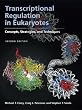 Transcriptional Regulation in Eukaryotes: Concepts, Strategies, and Techniqes