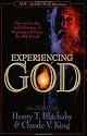 Experiencing God: How to live the full adventure of knowing and doing the will of god