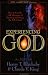 Experiencing God: How to live the full adventure of knowing and doing the will of god