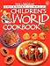 Books : Internet-linked Children's World Cookbook (Internet-linked children's world cookbook)