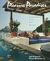 Pleasure Paradises: International Clubs and Resorts (Architecture and Interior Design Library)