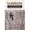 La Malinche in Mexican Literature: From History to Myth (Texas Pan American Series)