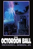 The Octoroon Ball