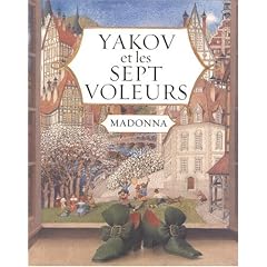 Madonna - Yakov et les sept voleurs