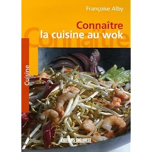 Conna�tre la cuisine au Wok