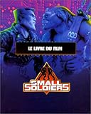 Small soldiers le livre du film