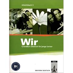 WIR: Wir. Grundkurs Deutsch für junge Lerner 3. Arbeitsbuch. Alle Bundesländer. Mit integriertem Wörterbuch. (Lernmaterialien) (Edition Deutsch) (Broschiert)