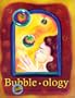 Bubble-ology
