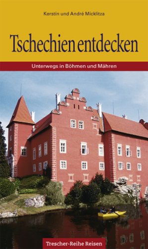 City Travel Guides Discounted  Bücher : Tschechien entdecken: Unterwegs in Böhmen und Mähren