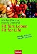 Fit f�rs Leben: Fit for Life