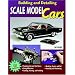Building and Detailing Scale Model Cars