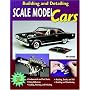 Building and Detailing Scale Model Cars