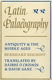 Latin Palaeography: Antiquity and the Middle Ages