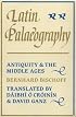 Latin Palaeography: Antiquity and the Middle Ages
