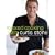 Relaxed Cooking with Curtis Stone: Recipes to Put You in My Favorite Mood