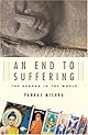 An End to Suffering: The Buddha in the World