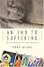 An End to Suffering: The Buddha in the World