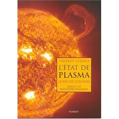 L'�tat de plasma : Le feu de l'univers