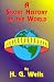 A Short History of the World