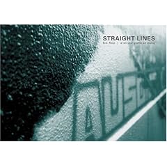 Straight Lines: a ten year graffiti-art dialog