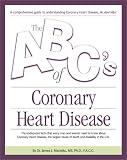 The ABC's of Coronary Heart Disease