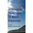 Alternative Strategies to Social Promotion