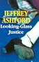 Looking-Glass Justice