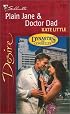 Plain Jane & Doctor Dad (Dynasties: The Connellys) (Desire, 1436)