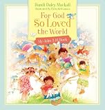 For God So Loved the World: My John 3:16 Book