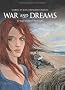 War and Dreams, Tome 1 : La terre entre les deux caps