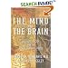 The Mind and the Brain: Neuroplasticity and the Power of Mental Force