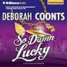 So Damn Lucky: A Lucky O’Toole Vegas Adventure, Book 3