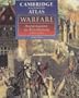 The Cambridge Illustrated Atlas of Warfare: Renaissance to Revolution, 1492-1792 (Cambridge Illustrated Atlases)