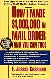 How I Made $1,000,000 in Mail Order-and You Can Too!