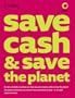 Collins Save Cash and Save the Planet