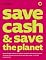Collins Save Cash and Save the Planet: Published in Association with Friends of the Earth