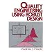 Quality Engineering Using Robust Design