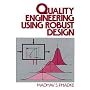 Quality Engineering Using Robust Design